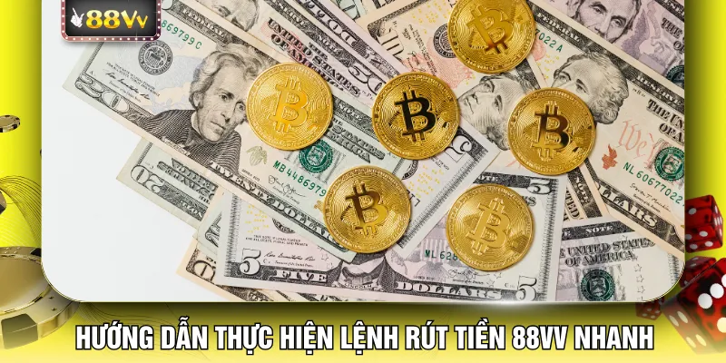 Hướng dẫn thực hiện lệnh rút tiền 88VV nhanh